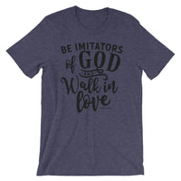 Christian T Shirts With Bible Verse, Be Imitators Of God, Short Sleeve Unisex T-Shirt, Shirts with Sayings, Bible Quotes