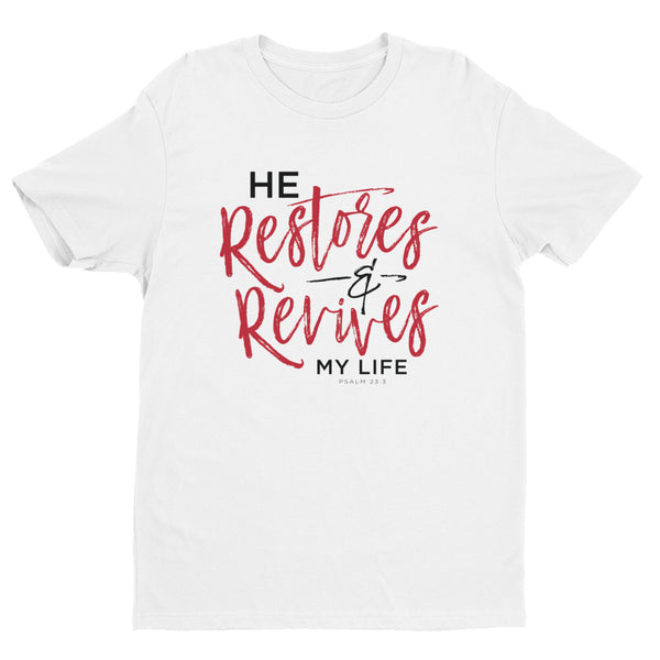 Christian Bible Verse Shirt,He Restores and Revives, Psalm Verse, Christian Verse Tee, Graphic Art Tee,Short Sleeve T-shirt