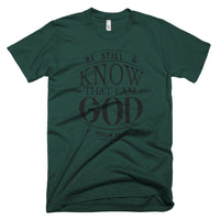 Be Still And Know That I am GOD Christian T-Shirt, Christian Gift, Bible Quote Shirt, Scripture Shirt, Inspirational Tee, Shirt With Saying