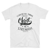 Christian T Shirts With Bible Verse,  I Can Do All Things Through Christ, Short Sleeve Unisex T-Shirt, Shirts with Sayings, Bible Quotes