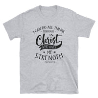 Christian T Shirts With Bible Verse,  I Can Do All Things Through Christ, Short Sleeve Unisex T-Shirt, Shirts with Sayings, Bible Quotes