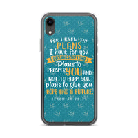 Christian Bible Verse Phone Case, I know the Plans I Have For You, Christian VersCase, Graphic Art Phone Case, Jeremiah 29 11 iPhone Case