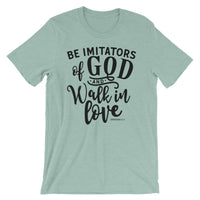 Christian T Shirts With Bible Verse, Be Imitators Of God, Short Sleeve Unisex T-Shirt, Shirts with Sayings, Bible Quotes