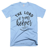 The Lord Is Your Keeper Christian T-Shirt, Christian Gift, Bible Quote Shirt, Scripture Shirt, Inspirational Tee, Shirt With Saying