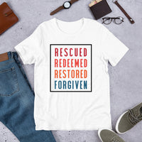 Rescued Redeemed Restored Forgiven Shirt, Christian Gift, Christian printable, Positive Inspiration,Unisex,Short-Sleeve Unisex T-Shirt