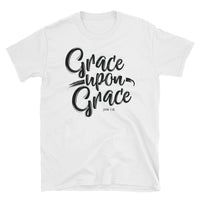 Christian T Shirts With Bible Verse,  Grace Upon Grace, Short Sleeve Unisex T-Shirt, Shirts with Sayings, Bible Quotes