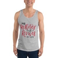 He Restores And Revives My Life, Christian Gift, Positive Inspiration,Bible Quote Print,Lovely Design,Unisex Tank Top