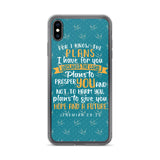 Christian Bible Verse Phone Case, I know the Plans I Have For You, Christian VersCase, Graphic Art Phone Case, Jeremiah 29 11 iPhone Case