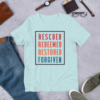 Rescued Redeemed Restored Forgiven Shirt, Christian Gift, Christian printable, Positive Inspiration,Unisex,Short-Sleeve Unisex T-Shirt