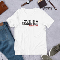 Love is a Sacrifice Christian T-Shirt, Christian Gift, Bible Quote Shirt, Scripture Shirt, Inspirational Tee, Shirt With Saying