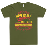 God Is My Superhero and Faith Is My Superpower Christian Theme Uniquely Design For Any Occasion T-Shirt