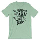 Christian T Shirts With Bible Verse, Be Imitators Of God, Short Sleeve Unisex T-Shirt, Shirts with Sayings, Bible Quotes