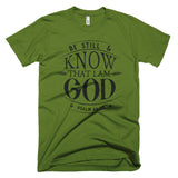 Be Still And Know That I am GOD Christian T-Shirt, Christian Gift, Bible Quote Shirt, Scripture Shirt, Inspirational Tee, Shirt With Saying