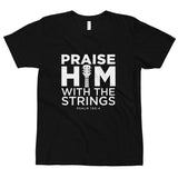 Praise Him With The Strings, Christian Gift, Positive Inspiration,Bible Quote Print, Lovely Design, Short-Sleeve Unisex T-Shirt