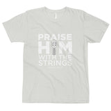 Praise Him With The Strings, Christian Gift, Positive Inspiration,Bible Quote Print, Lovely Design, Short-Sleeve Unisex T-Shirt