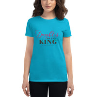 Daughter Of The King,Christian Women, Christian Gift, Positive Inspiration,Bible Quote Print,Lovely Design,Women's short sleeve t-shirt