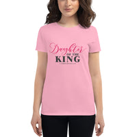 Daughter Of The King,Christian Women, Christian Gift, Positive Inspiration,Bible Quote Print,Lovely Design,Women's short sleeve t-shirt