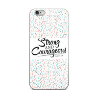 Strong & Courageous iPhone Case, Christian Gift, Bible Quote Case, Scripture Phone Cases,  Phone Case With Saying, Graphic iPhone Cases