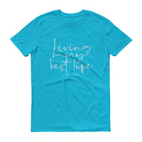 Living My Best Life, Christian Gift, Positive Inspiration,Bible Quote Print, Lovely Design,Double stitched  ,Unisex Short-Sleeve T-Shirt