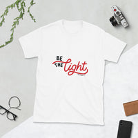 Be The Light, Christian Gift, Positive Inspiration,Bible Quote Print,Unisex Custom, Lovely Design, Short-Sleeve Unisex T-Shirt