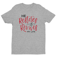 Christian Bible Verse Shirt,He Restores and Revives, Psalm Verse, Christian Verse Tee, Graphic Art Tee,Short Sleeve T-shirt